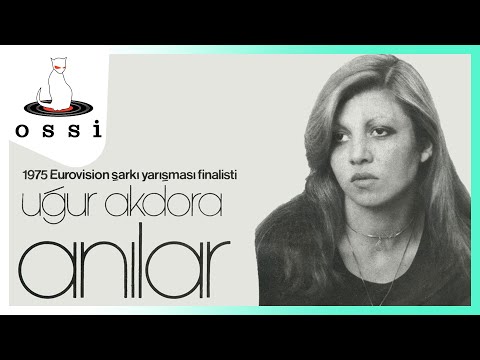 Uğur Akdora -  Anılar