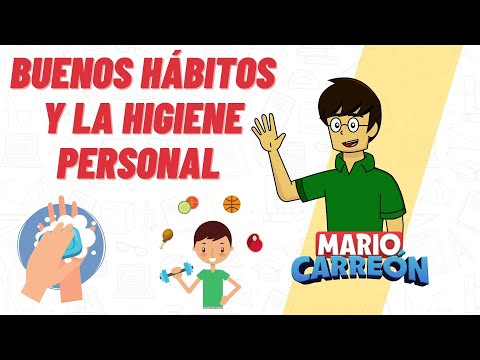 Buenos hábitos y la higiene personal
