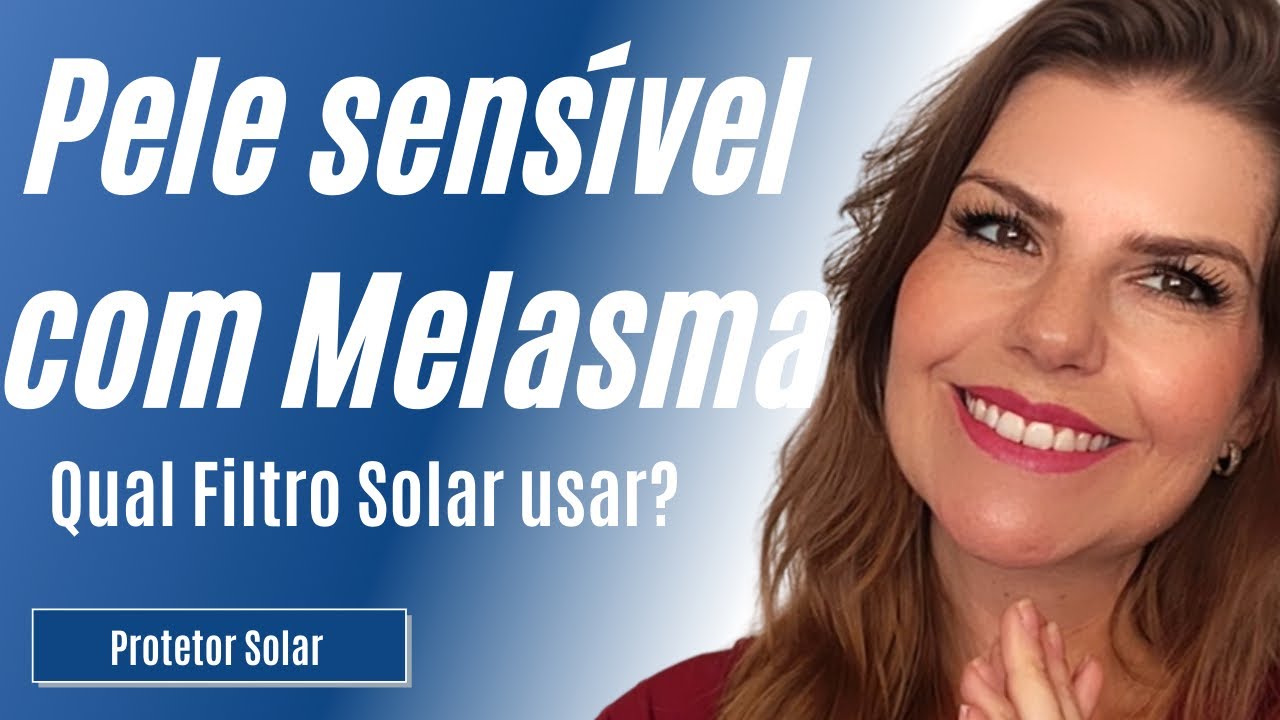 Protetor Solar para peles SENSÍVEIS COM MELASMA