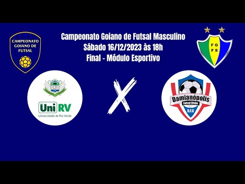 Unirv X Damianópolis - Campeonato Goiano de Futsal Masculino - Final