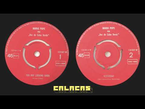 Mario Pope ma Voz De Cabo Verde - You Are Looking Good -- Yesterday
