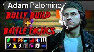 How to play Adam Friday the 13th | Bully Build with perks | Adam Palomino F13 | Tips and Tricks