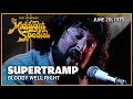 Bloody Well Right - Supertramp | The Midnight Special