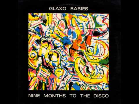 Glaxo Babies - Maximal Sexual Joy [1980]