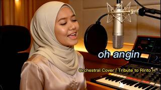 Download lagu oh angin / Orchestral Cover /Tribute to Rinto H mp3 Download lagu oh angin / Orchestral Cover /Tribute to Rinto H mp3