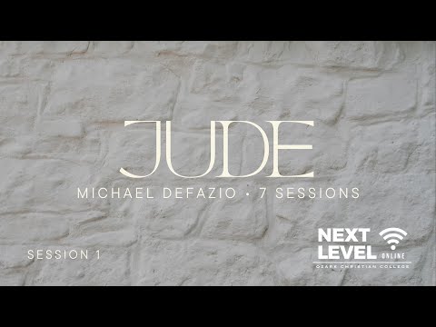 Jude: Session 1 - Know Your Identity by Michael DeFazio