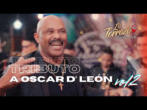 Homenaje a Oscar D leon vol. 2 - La Terraza en Cover