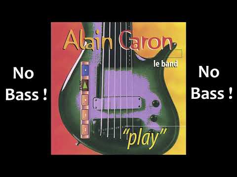 D-Code ► Alain Caron The Band ◄🎸► No Bass Guitar ◄🟢 Clic 👍 🟢