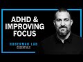 ADHD How Anyone Can Improve Their Focus Huberman Lab Essentials