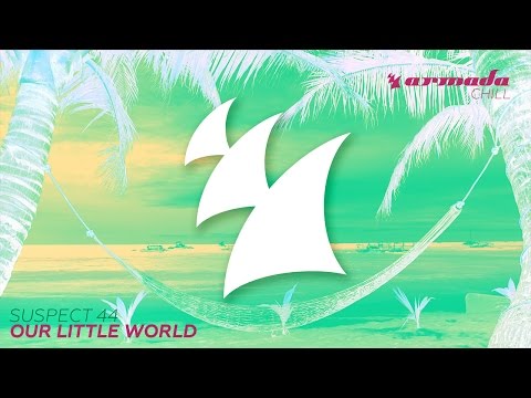 Suspect 44 - Our Little World