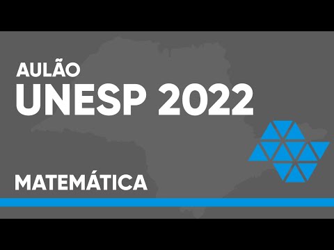 CONCURSO UNESP 2022 - MATEMÁTICA E RACIOCÍNIO LÓGICO