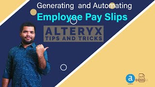 Mastering Payroll Efficiency: Generate and Automate Pay Slips with Alteryx