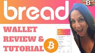 Bread Wallet: Bitcoin Mobile Wallet Tutorial & Review
