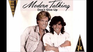 Modern Talking - Don&#39;t Give Up (slowed+reverb)