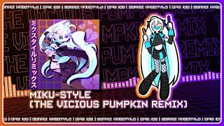 R O C K Y - MIKU-STYLE (The Vicious Pumpkin Remix)
