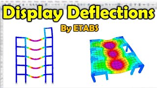 ETABS Deflection Hacks: How Smart Engineers Avoid Repetitive Works!