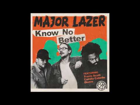 Major Lazer - Know No Better (Clean) feat. Travis Scott, Camila Cabello, Quavo