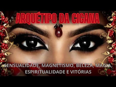 ATIVAÇÃO ARQUÉTIPO DA CIGANA E CONEXÃO COM SANTA SARA KALI