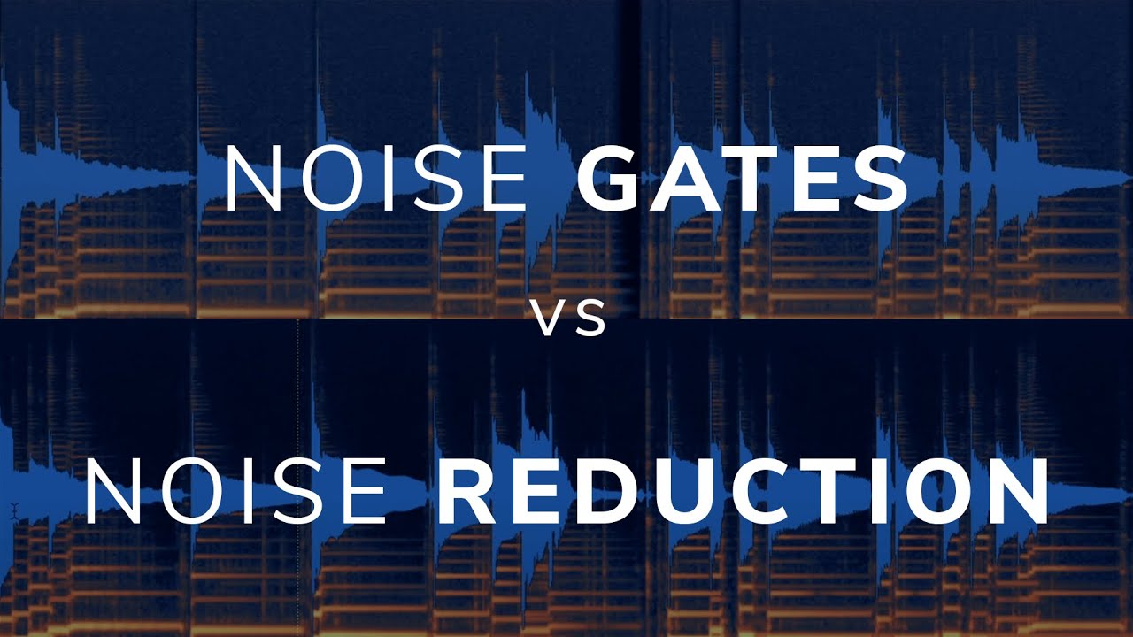 Noise Gates vs Noise Reduction – Which is Better?