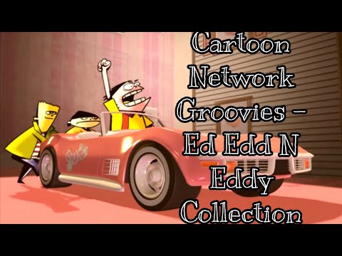 Cartoon Network Groovies - Ed Edd N Eddy Collection