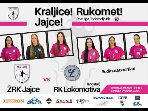 ŽRK Jajce - RK Lokomotiva Mostar - 28/2/2026