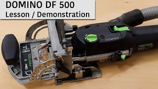 Understanding the Festool Domino DF 500 Demonstration & Overview