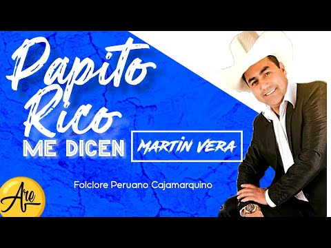 PAPITO RICO ME DICEN - MARTIN VERA