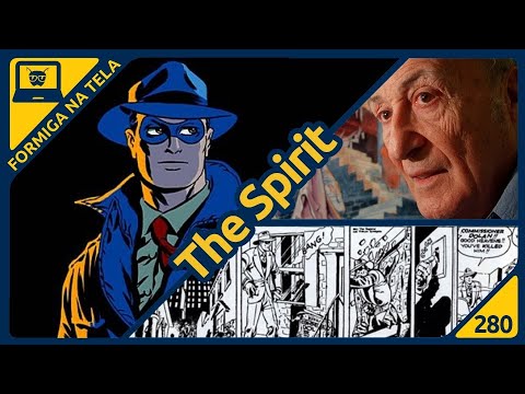 The Spirit (Will Eisner) | Formiga na Tela 280 - Formiga Elétrica