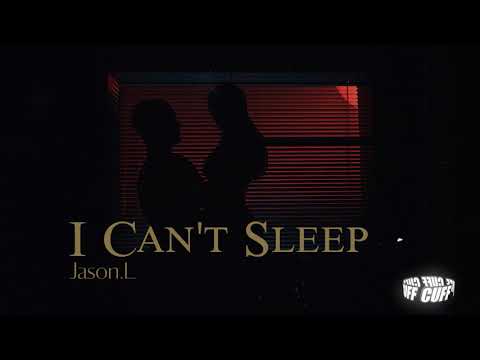 CUFF055: Jason L - I Can't Sleep (Original Mix) [CUFF] Official