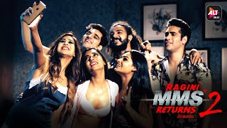 Selfie mein Ghost? | Divya Agarwal | Varun Sood  | Ragini MMS Returns Season 2 | ALTBalaji