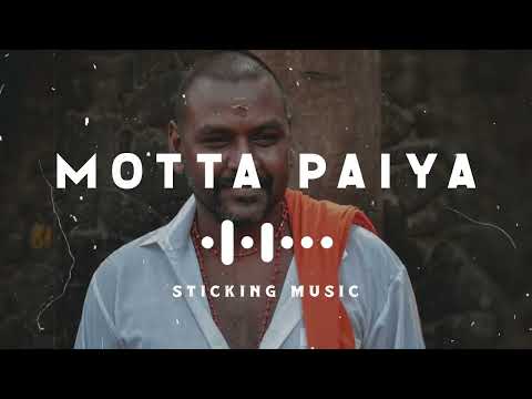 Motta Paiya Motta Paiya - Slowed and Reverb Version - Sticking Music - 🎧🎧🎧