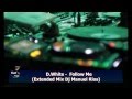 D.White - Follow Me (Extended Mix Dj Manuel ...