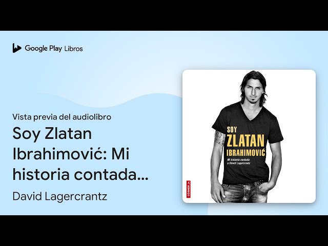 Vídeo relacionado con Soy Zlatan Ibrahimovic: Mi historia contada a David Lagercrantz (Córner)