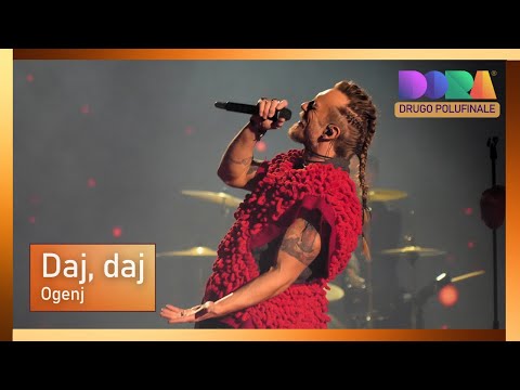 Ogenj - Daj, daj (Drugo polufinale)