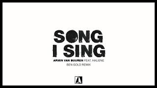Armin van Buuren feat. HALIENE - Song I Sing (Ben Gold Remix)