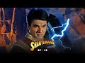 சக்திமான் Shaktimaan Tamil Ep 18 Mukesh Khanna Vaishnavi Mahant Kitu Gidwani Suren
