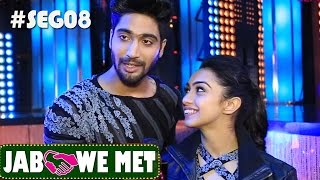 Jab We Met #Seg08 With Sanam Johar And Abigail Jain | Telly Reporter Exclusive video