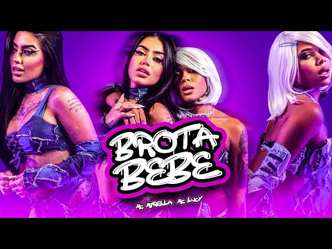 MC Mirella e MC Lucy - Brota Bebê (Áudio Oficial) LOVE FUNK