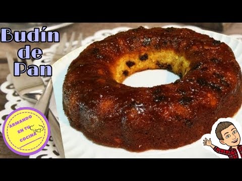 Como Preparar El Budin De Pan