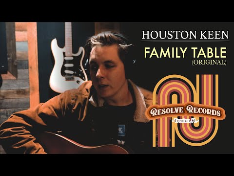 HOUSTON KEEN: Family Table [Original] (Live at Resolve Recording Studios)