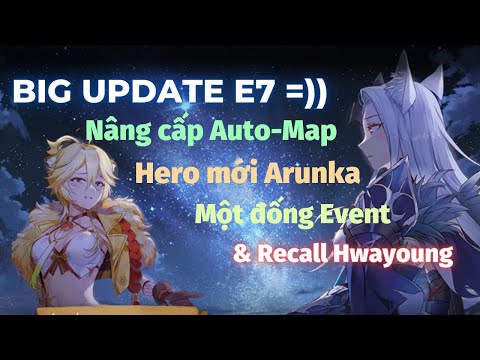 Update Hoành tráng trong Epic Seven - Arunka - Custom Banner - Hwayoung - Auto Battle...
