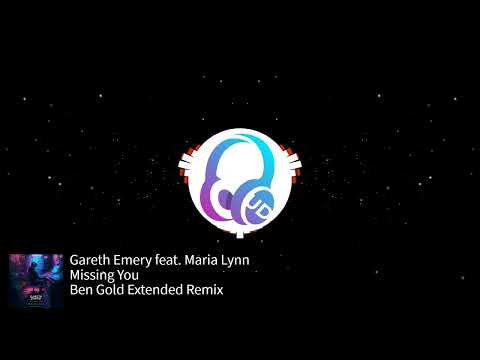 Gareth Emery feat. Maria Lynn - Missing You (Ben Gold Extended Remix) [We'll Be OK]