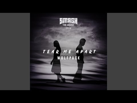 Tear Me Apart