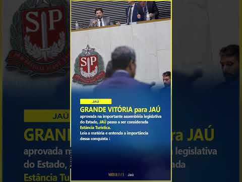 Grande Vitória para cidade de Jaú - Agora é Estância Turística
