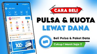 Download lagu All Operator !! Cara Beli Pulsa & Kuota Internet di Aplikasi DANA mp3