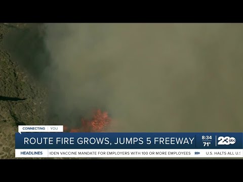 Route fire grows, jumps I-5 freeway