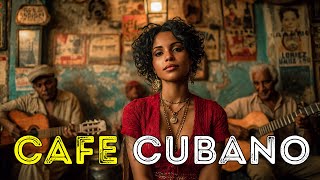Cafe Havana 🌙 Buena Vista Social Club Inspired Son Cubano & Vintage Latin Jazz