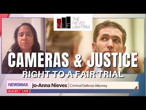 Jo-Anna Nieves Discusses Courtroom Cameras and Fair Trial Rights on Newsmax