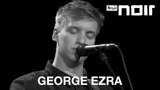 George Ezra - Leaving It Up To You (live bei TV Noir)