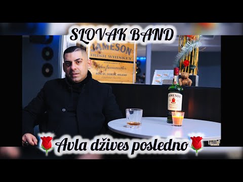 🌹SLOVAK BAND - avla džives posledno🌹